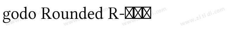 godo Rounded R字体转换